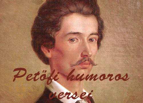 Petőfi Sándor humoros versei
